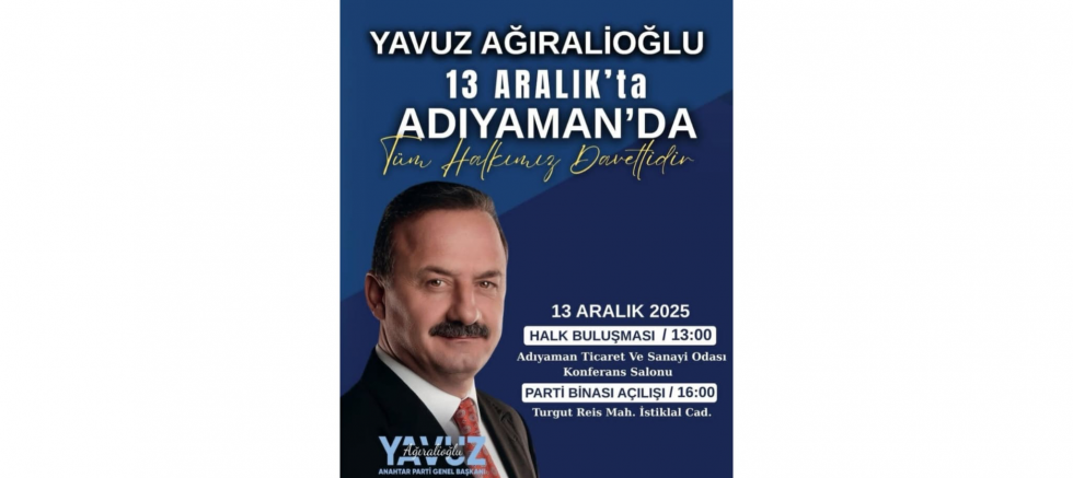 Anahtar Parti Adıyaman İl Başkanı Emircan Ahmet Alsan: “Genel Başkanımız Yavuz Ağıralioğlu ile Adıyaman’da Buluşmaya Hazırız” - GÜNDEM - İnternetin Ajansı